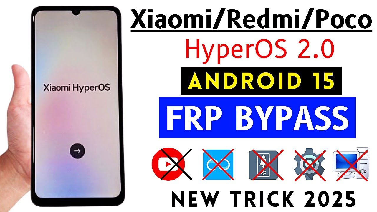 Xiaomi/Redmi/Poco HyperOs 2.0 Frp Bypass Android 15 Xiaomi/Redmi/Poco HyperOs 2.0 Frp Bypass Android 15