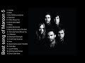 Best song of Maroon 5 ||  Maroon 5's Greatest Hits