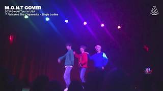 M.O.N.T Special Stage in USA - Single ladies