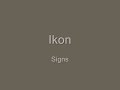 Ikon - Signs