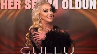 Gullu - Her Seyim Oldun L Turk Pop Muziginin Guzel Sesi L Sayqiyla Aniyoruz L