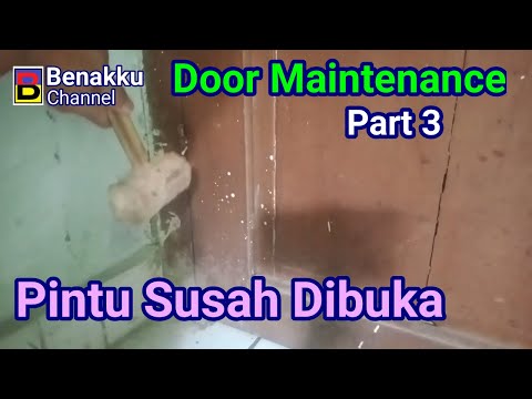 Tutorial Memperbaiki Pintu yang Turun Bagian 2 | Tutorial on Fixing a Dropped Door Part 2