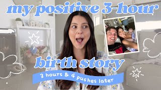 My Positive Birth Story 3 Hours & 4 Pushes Later As A First-Time Mum