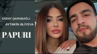 Saday Qarabağlı Ft. Aytəkin Əliyeva Papuri̇ Resmi Musiqilər