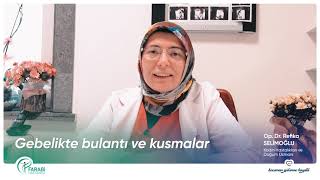 Gebeli̇kte Bulanti Ve Kusmalar