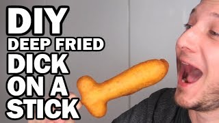 DIY Deep Fried D!ck On A Stick! (N$FW) Man Vs Instagram DIY Deep Fried D!ck On A Stick! (N$FW) Man Vs Instagram