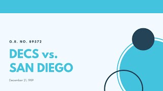 Decs Vs. San Diego G.r. No. 89572, December 21, 1989 Full Text Audio