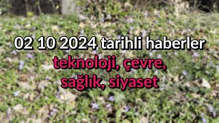 02 10 2024 Teknoloji Hayat Eğlence Sağlık Çevre Hd Stream Portrait