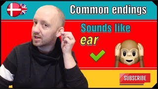 DanishTube | Danish Pronunciation | 5 almindelige endelser | 5 common endings |
