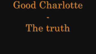 Watch Good Charlotte The Truth video