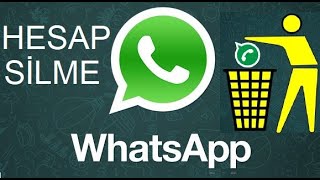WhatSapp Hesabı Nasıl Silinir Kaldırılır