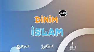 Dinim İslam Dersleri -3.Ders (İnancın Önemi - Fil Vakası)