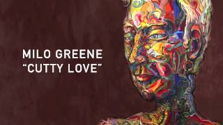 Watch Milo Greene Cutty Love video