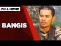 BANGIS: Monsour del Rosario & Raymond Keannu  |  Full Movie