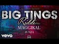 Maggikal - Zunza (Big Tings Riddim)