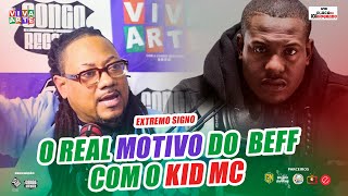 O Real Motivo Do Beff Com O Kid Mc