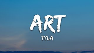 Tyla - Art (Lyrics)