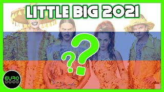WILL LITTLE BIG RETURN FOR EUROVISION 2021? RUSSIA CONFIRMS NATIONAL SELECION!