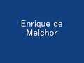 Enrique de Melchor/Rondeña