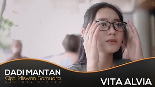 Vita Alvia - Dadi Mantan