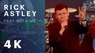 Watch Rick Astley Pray With Me video