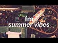 fm - summer vibes (original mix)