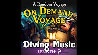 New Diving Music | Season 11 Diving Voyage | Sea Of Thieves