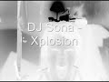DJ Sona - Xplosion
