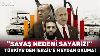 Türkiyeden İsraile Savaş Nedeni Sayarız