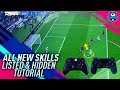 FIFA 19 ALL NEW SKILLS TUTORIAL - LEARN ALL NEW 10 TRICKS & MOVES
