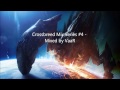 Crossbreed Mix Series #4 - Mixed by VaaR