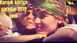 Kürtçe Hareketli Şarkılar Yeni