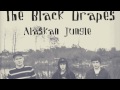 The Black Drapes - Alaskan Jungle (EP Version)