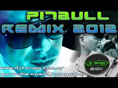 DJ TONGA PITBULL Remix MIX 2012