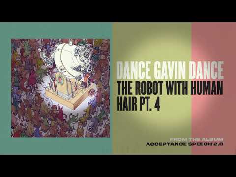 The Robot With Human Hair Pt. 4 Video