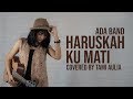 Ada Band Haruskah Ku Mati cover by Tami Aulia Live Acoustic