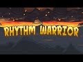 Rhythm Warrior