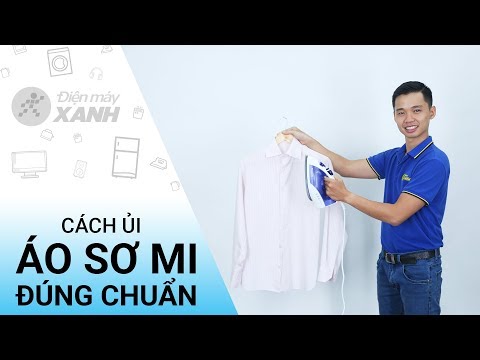 Cách ủi áo sơ mi đúng chuẩn • Điện máy XANH