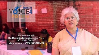 Dr.Renu malaviya,Associate Prof.Lady Irwin College taking exclusive to#voice4ability team