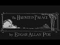 Edgar Allan Poe: The Haunted Palace (read by Basil Rathbone)
