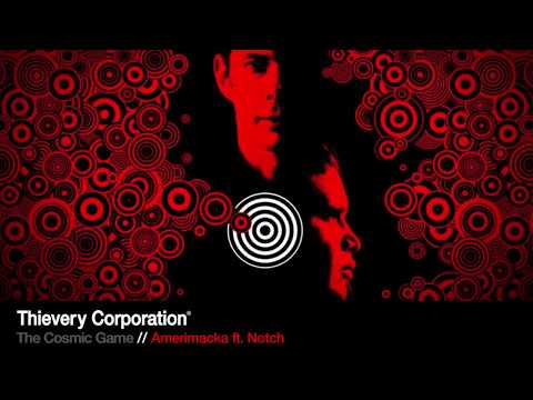 Thievery Corporation - Amerimacka [Official Audio]