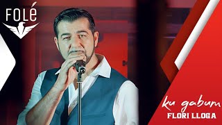 Flori Lloga - Ku Gabum (Official Video) | Prod. Mb Music