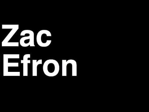 Zac Efron Buttcrack How to pronounce zac efron Zac Efron