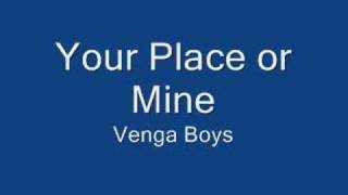 Video Your place or mine Vengaboys