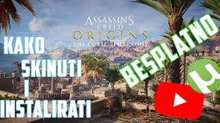 Kako Skinuti I Instalirati Ins Creed Origins The Curse Of The Pharaohs Torrent Besplatno