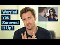 Full of Regret for Screwing Up Your Relationship? Watch This. (Matthew Hussey)