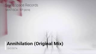 Dicosta - Annihilation (Original Mix)