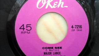 Watch Major Lance Come See video