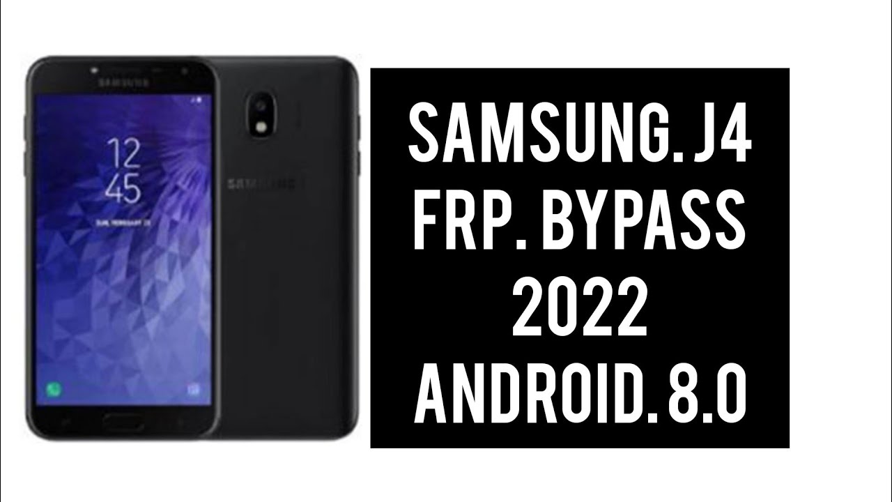 samsung j4 frp bypass esey 8.1 remove google account samsung j4 frp bypass esey 8.1 remove google account