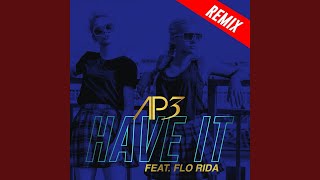 Have It Feat Flo Rida Kue Remix Have It Feat Flo Rida Kue Remix